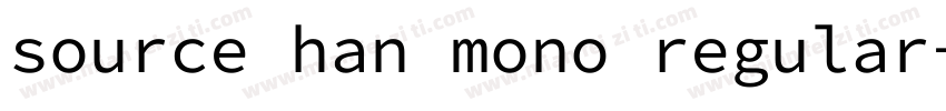 source han mono regular字体转换